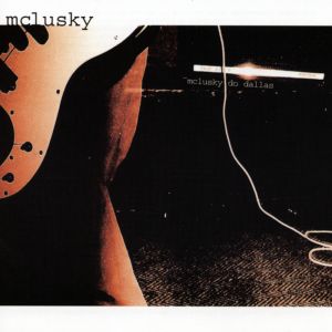 Mclusky Do Dallas